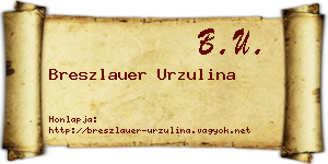 Breszlauer Urzulina névjegykártya